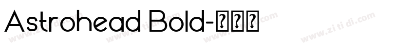 Astrohead Bold字体转换